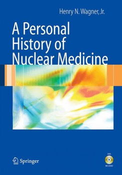 A Personal History of Nuclear Medicinepersonal 