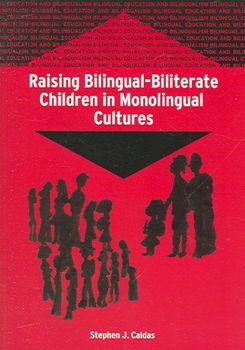 Raising Bilingual-Biliterate Children in Monolingual Culturesraising 