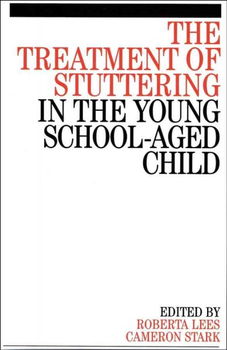 The Treatment of Stuttering in the Young School-Aged Childtreatment 