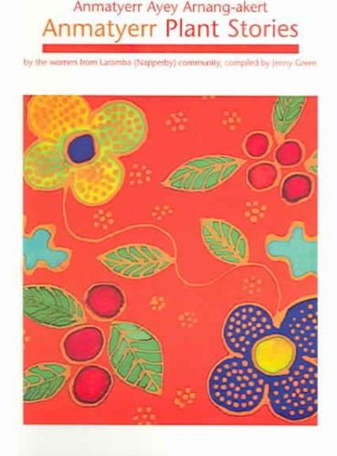 Anmatyerr Plant Storiesanmatyerr 