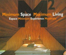 Minimum Space Maximum Living M2 / Espace Minimum Experience Maximale M2minimum 