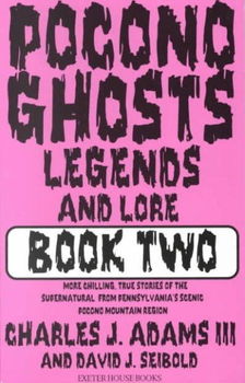Pocono Ghosts, Legends, and Lorepocono 