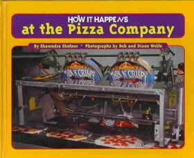 How It Happens at the Pizza Companyhappens 