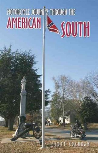 Motorcycle Journeys Through the American Southmotorcycle 