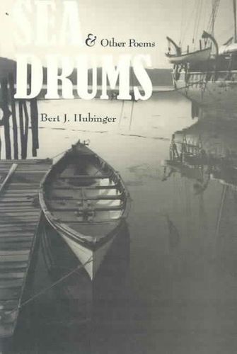 Sea Drums And Other Poemssea 