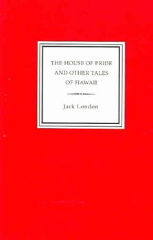 The House of Pride and Other Tales of Hawaiihouse 