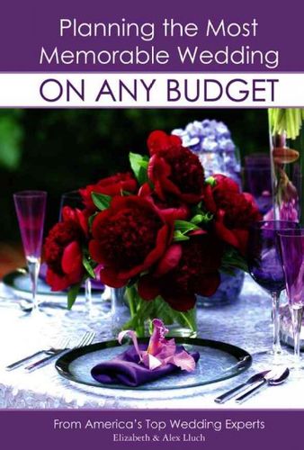 Planning the Most Memorable Wedding on Any Budgetplanning 