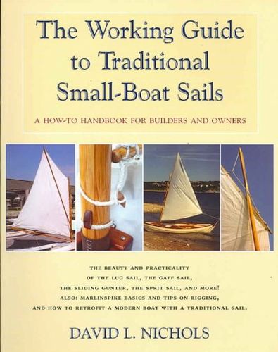 The Working Guide to Traditional Small-boat Sailsworking 