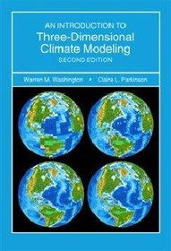 An Introduction To Three-Dimensional Climate Modelingintroduction 