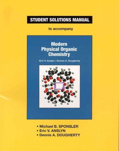 Modern Physical Organic Chemistymodern 