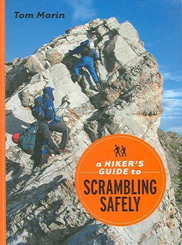 A Hiker's Guide to Scrambling Safelyhiker 