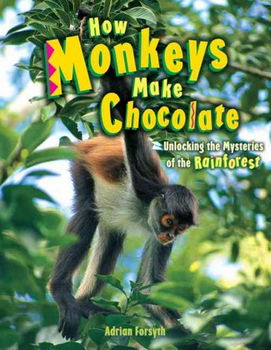 How Monkeys Make Chocolatemonkeys 