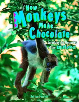 How Monkeys Make Chocolatemonkeys 