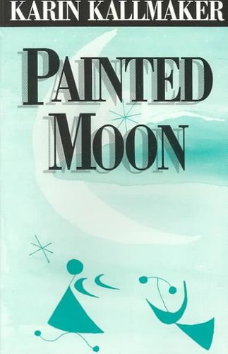 Painted Moonpainted 