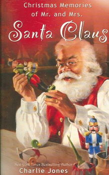 Christmas Memories of Mr. and Mrs. Santa Clauschristmas 
