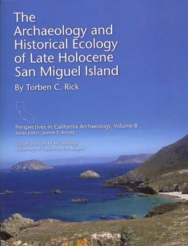 The Archaeology and Historical Ecology of Late Holocene San Miguel Islandarchaeology 