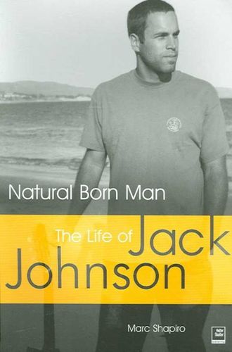 Natural Born Man: The Life of Jack Johnsonnatural 