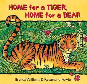 Home for a Tiger, Home for a Bearhome 