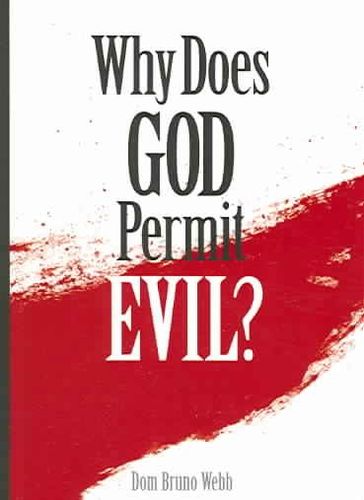 Why Does God Permit Evildoes 
