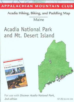 Acadia Hiking, Biking, And Paddling Map To Acadia National Park and Mt. Desert Islandacadia 