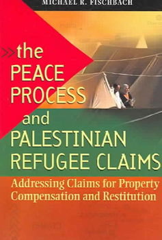 The Peace Process And Palestine Refugee Claimspeace 