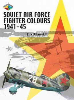 Soviet Air Force Fighter Colours 1941-1945soviet 