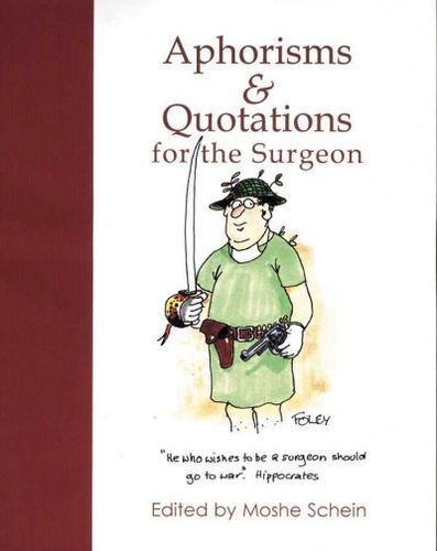 Aphorisms and Quotations for the Surgeonaphorisms 