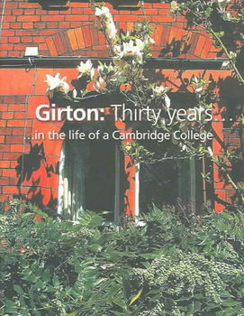 Girton: Thirty Years...girton 