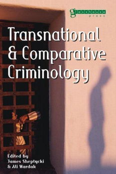 Transnational and Comparative Criminologytransnational 