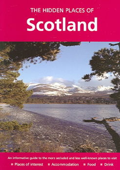 The Hidden Places Of Scotlandhidden 
