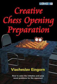 Creative Chess Opening Preparationcreative 