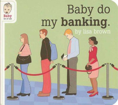 Baby Do My Bankingbaby 