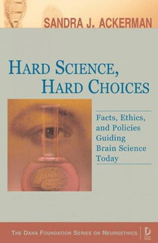 Hard Science, Hard Choiceshard 