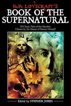 H. P. Lovecraft's Book of the Supernaturallovecraft 