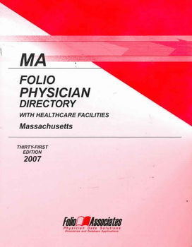 Folio Physician Directory of Massachusetts 2007folio 