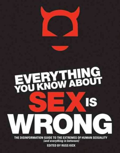 Everything You Know About Sex Is Wrongeverything 