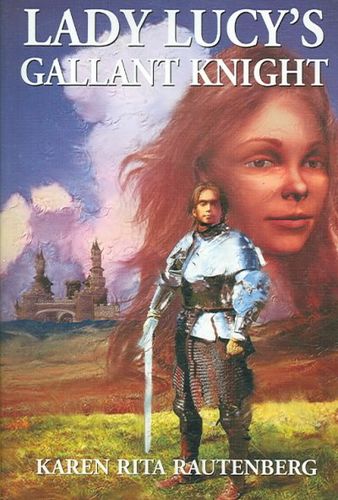 Lady Lucy's Gallant Knightlady 