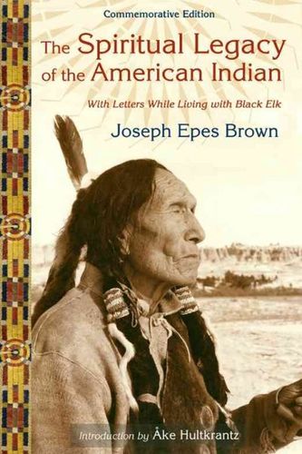 The Spiritual Legacy of the American Indianspiritual 