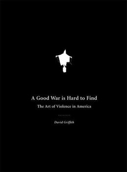 A Good War Is Hard to Findwar 