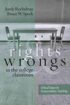 Rights and Wrongs in the College Classroomrights 