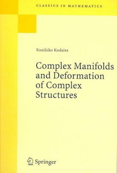 Complex Manifolds And Deformation Of Complex Structurescomplex 