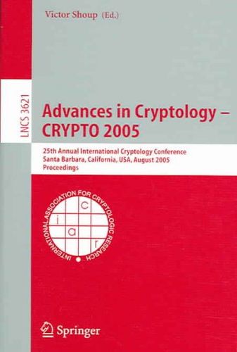 Advances in Cryptology - Crypto 2005advances 