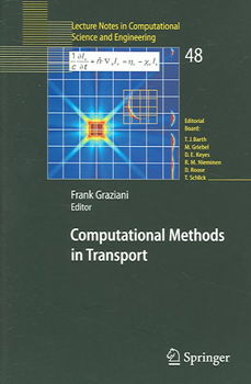 Computational Methods in Transport - Granlibakken 2004computational 