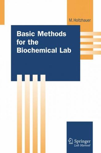 Basic Methods for the Biochemical Labbasic 