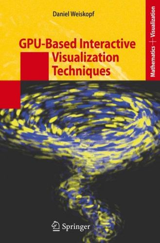 GPU-Based Interactive Visualization Techniquesgpu 