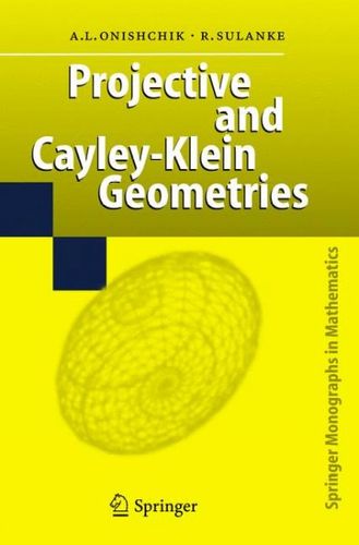 Projective and Cayley-klein Geometriesprojective 