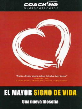 El Mayor Signo De Vida/ the Biggest Sign of Lifemayor 