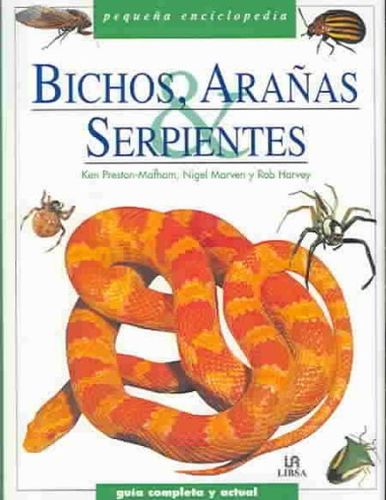 Bichos, aranas y serpientes / Bugs, Spiders and Snakesbichos 