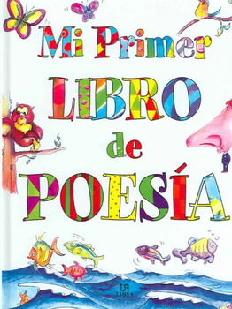 Mi primer libro de poesia / My First Poetry Bookprimer 