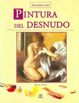 Introduccion pintura del desnudo / Introduction to Painting the Nudeintroduccion 